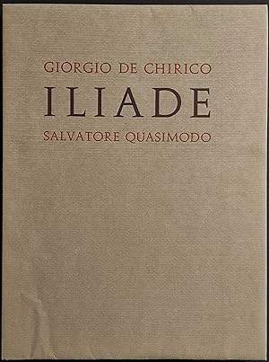 Giorgio De Chirico - Iliade - Salvatore Quasimodo - Mondadori - 1968
