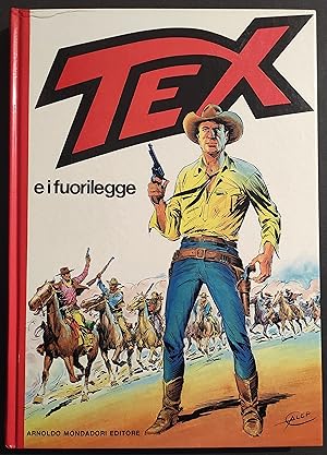 Tex e i Fuorilegge - Bonelli - Ed. Mondadori - 1982 I Ed.