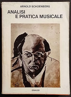 Analisi e Pratica Musicale - A. Schoenberg - Ed. Einaudi - 1978