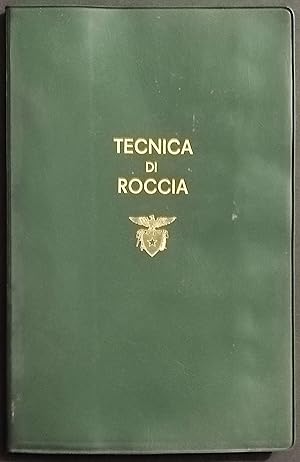 Tecnica di Roccia - CAI - 1979 - Alpinismo