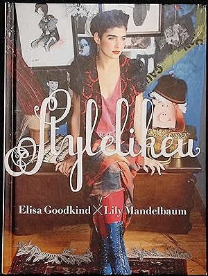 Stylelikeu - E. Goodkind, L. Mandelbaum - Ed. PowerHouse - 2011 I Ed.