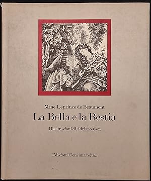 La Bella E La Bestia - Leprince De Beaumont - Ill. A. Gon - 1993