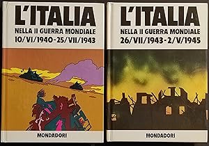 l'Italia nella II Guerra Mondiale - 1940-1945 - Ed. Mondadori - 2 Vol