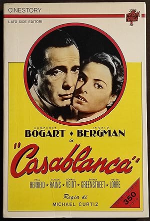 Casablanca - Bogart, Bergman - Ed. Lato Side - 1982 - Cinestory