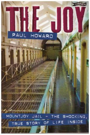 THE JOY Mountjoy Jail - The Shocking True Story of Life Inside