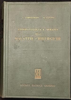 Fisiopatologia e Terapia delle Malattie Chirurgiche - SEU Roma - 1958