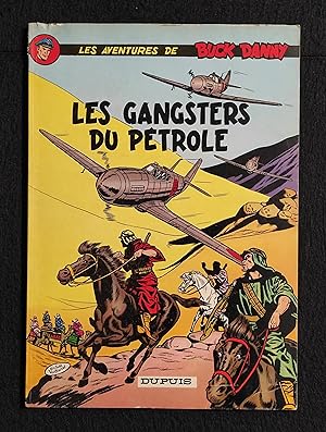 Aventures Buck Danny - Gangsters du Petrole - Ed. Dupuis - C. 1966