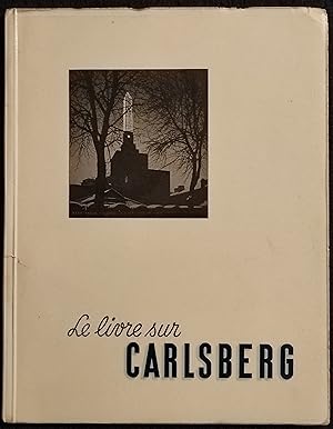 Le Livre Sur Carlsberg - Le Père et le Fils - L'Histoire de Carlsberg