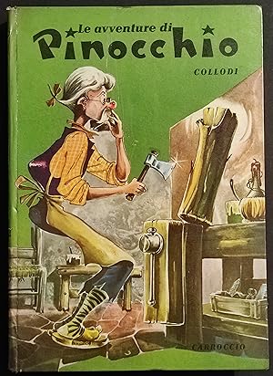Le Avventure di Pinocchio - Collodi - Ed. Carroccio - 1963