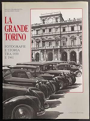 La Grande Torino - S. Chiambaretta, A. Panei - Ed. Gribaudo - 1988