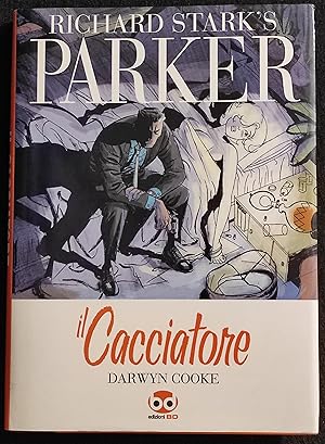 Richard Stark's Parker - Il Cacciatore - Ed. BD - 2009