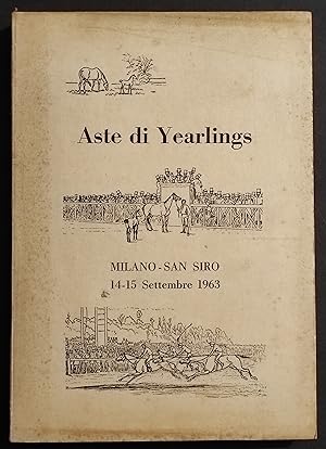 Aste di Yearlings - Ed. Lo Sportsman - Milano San Siro - 1963 - Cavalli