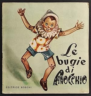 Le Bugie di Pinocchio - Ed. Boschi - Collana Infanzia