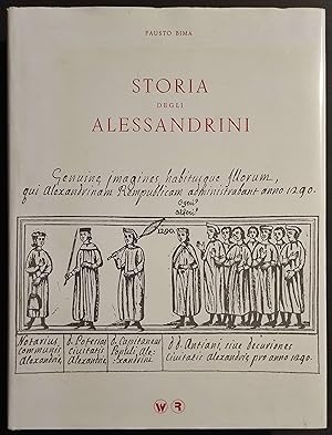 Storia degli Alessandrini - F. Bima - Ed. W. R. - 1983