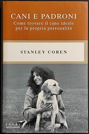 Cani e Padroni - S. Coren - Ed. Mondadori - 1999 I Ed.