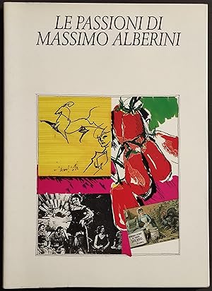 Le Passioni di Massimo Alberini - F. Biagi - 1989