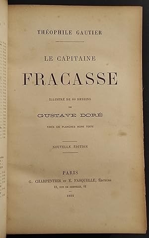 Le Capitaine Fracasse - T. Gautier, Ill. Gustavo Doré - Charpentier - 1892