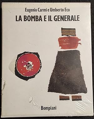 La Bomba e il Generale - I Tre Cosmonauti - E. Carmi & U. Eco - Bompiani