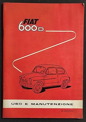 Fiat 600D - Uso e Manutenzione - 1962