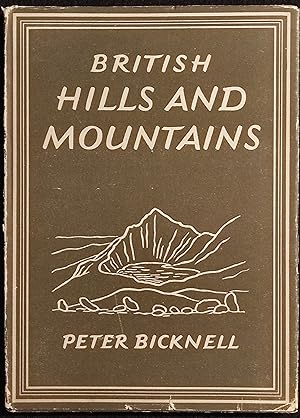 British Hills and Mountains - P. Bicknell - Collins - 1947