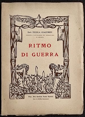 Ritmo di Guerra - Dott. N. Giacobini - Ed. Pacini Mariotti - 1933