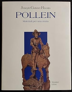 Pollein - Materiali per una Storia - J. G. Rivolin - Ed. Musumeci - 1993