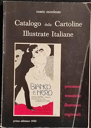 Catalogo delle Cartoline Illustrate Italiane - M. Mordente - 1979