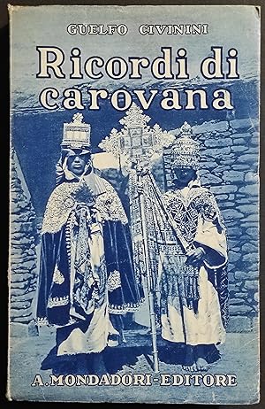 Ricordi di Carovana - G. Civinini - Ed. Mondadori - 1933