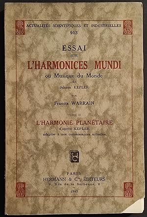 Assai sur L'Harmonices Mundi - F. Kepler - Ed. Hermann - 1942 Vol II