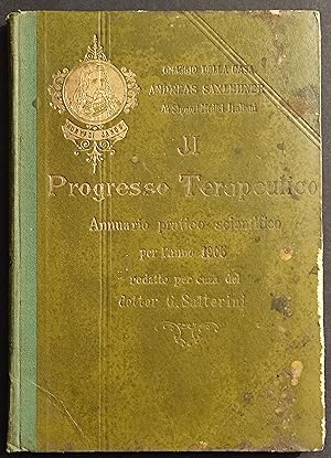 Il Progresso Terapeutico - Annuario Pratico Scientifico 1905