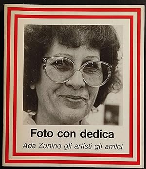 Foto con Dedica - Ada Zunino gli Artisti gli Amici - 1983