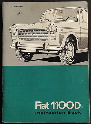 Fiat 1100D Instruction Book - Maintenance-Specifications - 2^ Ed. 1963