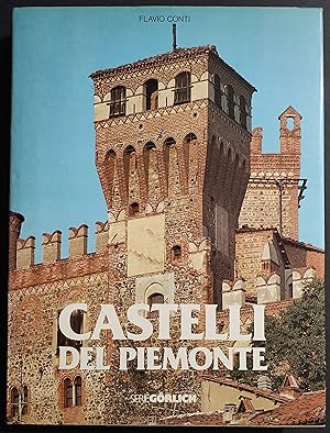 Castelli del Piemonte III - Torino Cuneo - Ed. De Agostini, S. Gorlich - 1980