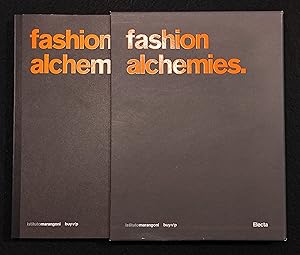 Fashion Alchemies. - Istituto Marangoni - Electa - 2011