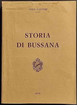 Storia di Bussana - Dalle Origini dell'Antico Paese - N. Calvini - 1978