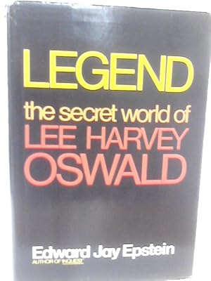 Bild des Verkufers fr Legend: The Secret World of Lee Harvey Oswald zum Verkauf von World of Rare Books
