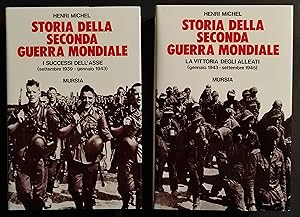 Storia della Seconda Guerra Mondiale - H. Michel - Ed. Mursia - 2 Vol