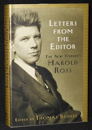 Seller image for Letters from the Editor: The New Yorker's Harold Ross; Edited by Thomas Kunkel for sale by Classic Books and Ephemera, IOBA