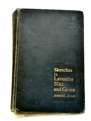 Seller image for Sketches In Lavender Blue And Green for sale by World of Rare Books