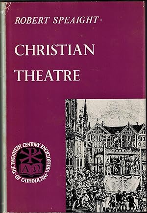 Seller image for Christian Theatre (The Twentieth Century Encyclopedia of Catholicism) for sale by UHR Books