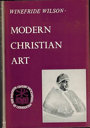 Seller image for Modern Christian Art (The Twentieth Century Encyclopedia of Catholicism) for sale by UHR Books