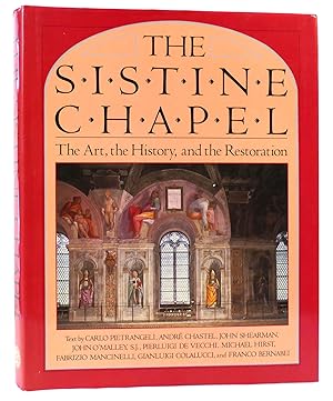 Image du vendeur pour THE SISTINE CHAPEL The Art, the History and the Restoration mis en vente par Rare Book Cellar