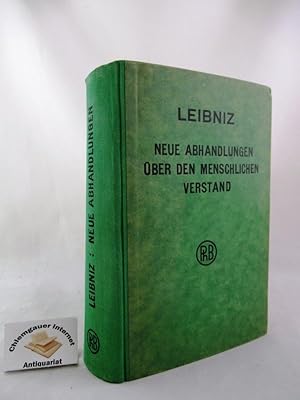 Bild des Verkufers fr Neue Abhandlungen ber den menschlichen Verstand. NEU bersetzt, eingeleitet und erlutert von ERNST CASSIRER. / Philosophische Bibliothek ; Band 69 zum Verkauf von Chiemgauer Internet Antiquariat GbR