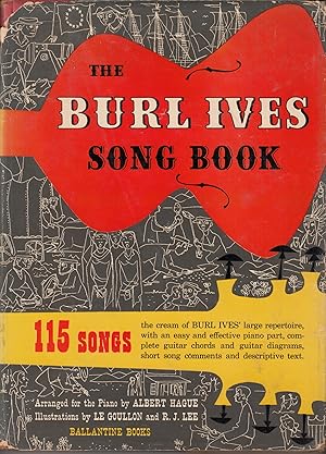 Bild des Verkufers fr The Burl Ives song book : American songs in historical perspective zum Verkauf von Old Bookie