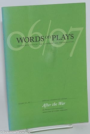 Seller image for Words on plays: After the War; insight into the play, the playwright, and the production; volume xiii, no. 5 for sale by Bolerium Books Inc.