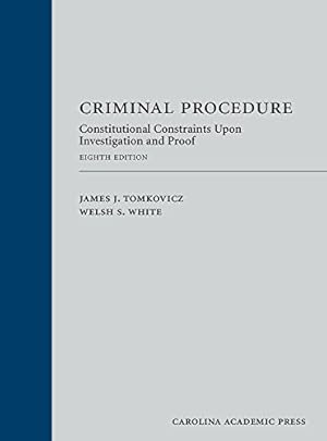 Bild des Verkufers fr Criminal Procedure: Constitutional Constraints Upon Investigation and Proof [Hardcover ] zum Verkauf von booksXpress