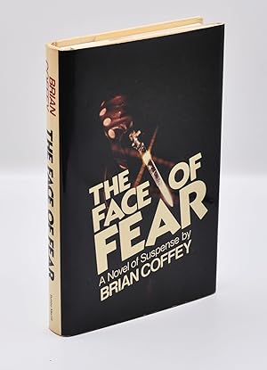 THE FACE OF FEAR: A Novel of Suspense