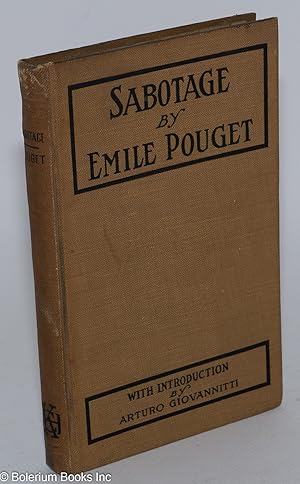 Seller image for Sabotage; translated from the French, with an introduction by Arturo M. Giovannitti for sale by Bolerium Books Inc.