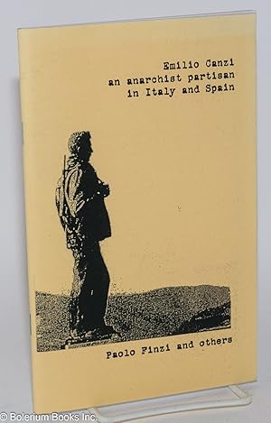 Immagine del venditore per Emilio Canzi, an anarchist partisan in Italy and Spain venduto da Bolerium Books Inc.