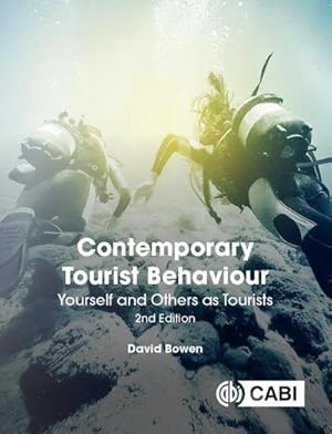 Bild des Verkufers fr Contemporary Tourist Behaviour : Yourself and Others as Tourists zum Verkauf von AHA-BUCH GmbH